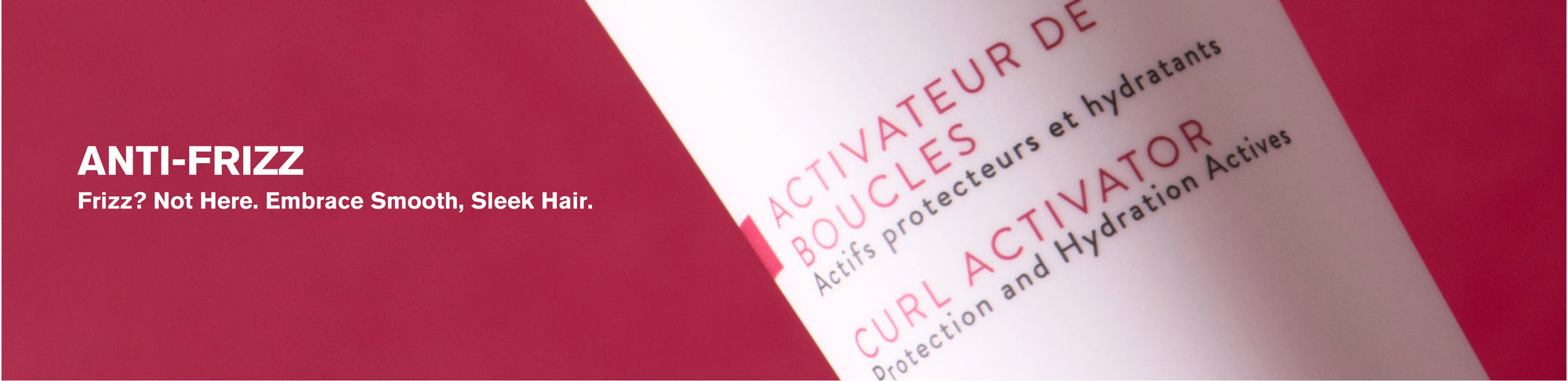 Anti-Frizz