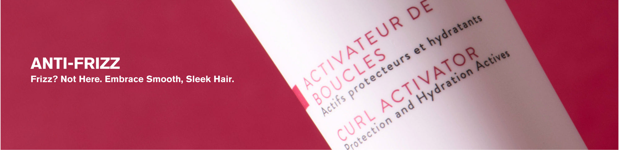 Anti-Frizz